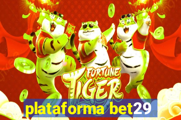 plataforma bet29